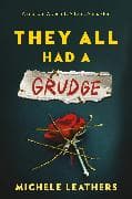 They All Had a Grudge