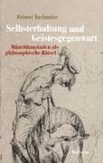 Selbsterhaltung und Geistesgegenwart