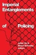 Imperial Entanglements of Policing