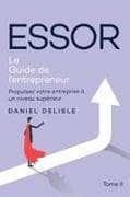 ESSOR LE GUIDE DE L'ENTREPRENEUR
