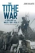 The Tithe War in England and Wales, 1881-1936