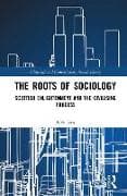 The Roots of Sociology