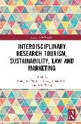 Interdisciplinary Research Tourism, Sustainability, Law and Marketing
