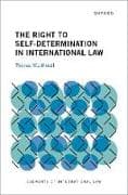 The Right to Self-Determination in International Law