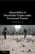 Admissibility of Shareholder Claims under Investment Treaties