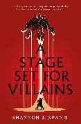 A Stage Set for Villains