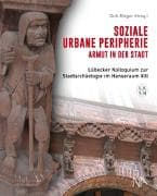 Soziale urbane Peripherie: Armut in der Stadt