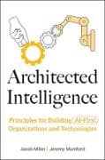 Architected Intelligence