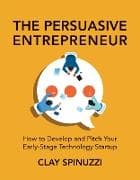 The Persuasive Entrepreneur