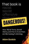 That Book Is Dangerous!