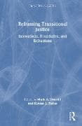 Reframing Transitional Justice
