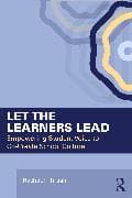 Let the Learners Lead