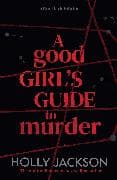 A Good Girl's Guide to Murder