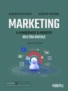 Marketing. Il management di mercato nell'era digitale