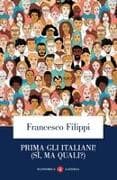 Prima gli italiani! (sì, ma quali?)