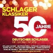 Schlager Klassiker - 50 Jahre Deutscher Schlager - Die größten Hits