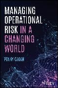 Managing Operational Risk in a Changing World