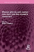 Women who do and women who don't join the women's movement