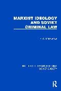 Marxist Ideology and Soviet Criminal Law