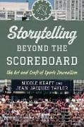 Storytelling beyond the Scoreboard
