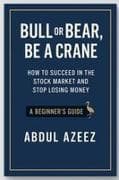 Bull or Bear,Be a Crane