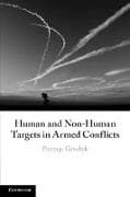 Human and Non-Human Targets in Armed Conflicts