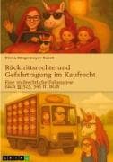 Rücktrittsrechte und Gefahrtragung im Kaufrecht. Eine zivilrechtliche Fallanalyse nach §§ 323, 346 ff. BGB