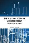 The Platform Economy and Labour Law