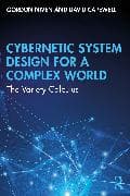 Cybernetic System Design for a Complex World