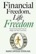 Financial Freedom, Life Freedom