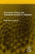 Economic Policy and Industrial Growth in Pakistan