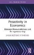 Proactivity in Economics