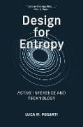 Design for Entropy
