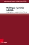 Multilingual Repertoires in Mobility