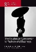 The Routledge Companion to Fashion and Business