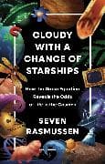 Cloudy with a Chance of Starships