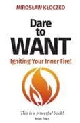 DARE TO WANT