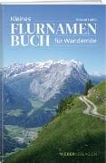 Kleines Flurnamenbuch für Wandernde