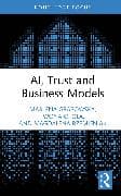AI, Trust and Business Models