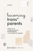 becoming trans* parents