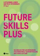 Future Skills Plus (Print inkl. E-Book Edubase)