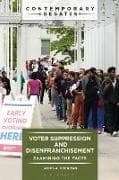 Voter Suppression and Disenfranchisement