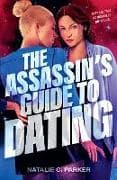 The Assassin's Guide to Dating