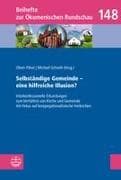Selbständige Gemeinde - eine hilfreiche Illusion?
