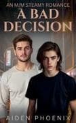 A Bad Decision
