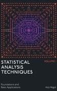 Statistical Analysis Techniques, Volume 1