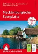 ROTHER Wanderführer Mecklenburgische Seenplatte. 45 Touren im »Land der tausend Seen« – mit Nationalpark Müritz