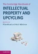 The Cambridge Handbook of Intellectual Property and Upcycling