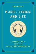 Music, Lyrics, and Life