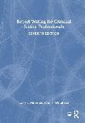 Report Writing for Criminal Justice Professionals